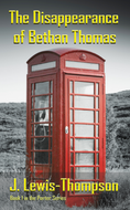Book 1. The Disappearance Of Bethan Thomas