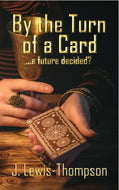 Book 3. By the Turn of a Card